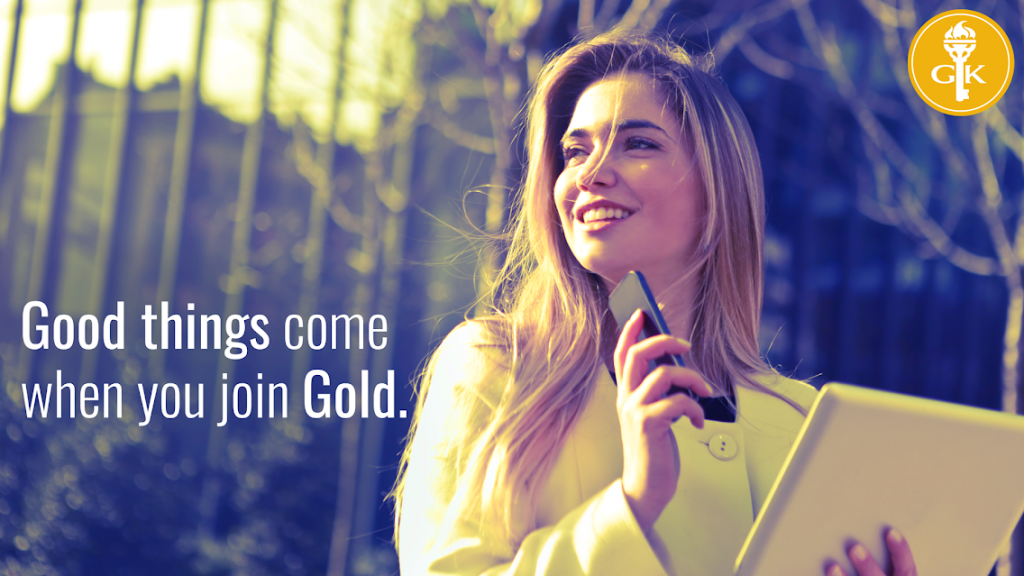 Good things come when you join GOLD