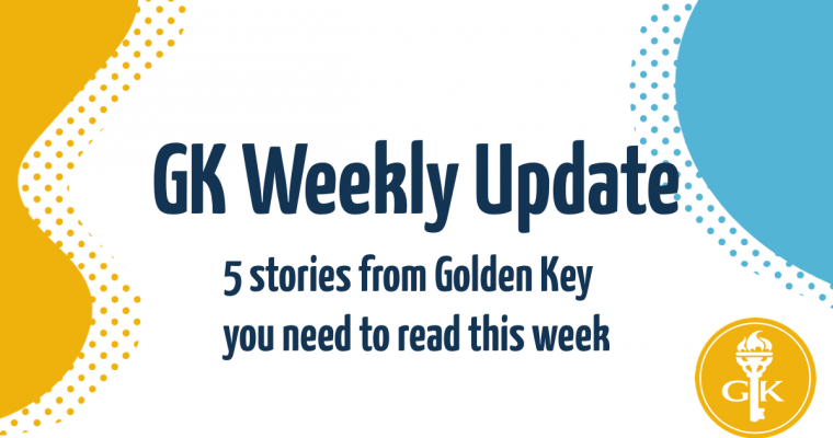 GK Weekly Update: Five stories from Golden Key you need to read this week